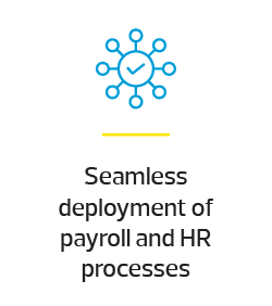 Seamless deployment of payroll and HR processes