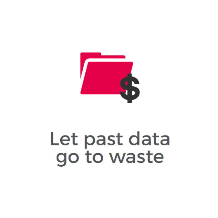Let past data go to waste